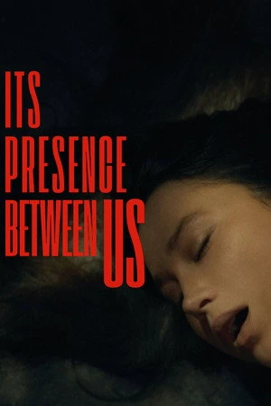 Its Presence Between Us (2026) Hindi (MULTI AUDIO) – –